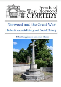 Norwood Cemetery and the Great War by Peter Hodgkinson and John Clarke